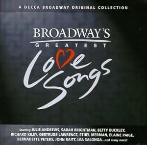 BROADWAY'S GREATEST LOVE SONG